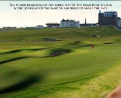 Updated bunker lip on the 17th road hole at the Old Course. (Photo: The R&A)